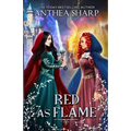 Red as Flame: A Dark Elf Fairytale - Paperback