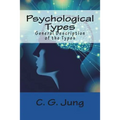 Psychological Types: General Description of the Types - Paperback