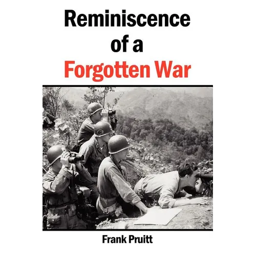 Reminiscence of a Forgotten War