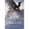 The Book of Dragons: An Anthology - Hardcover