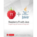 Raspberry Pi with Java: Programming the Internet of Things (Iot) (Oracle Press) - Paperback
