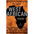 Some West African Proverbs and their Simple Meaning - Paperback