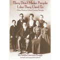 They Don't Make People Like They Used to