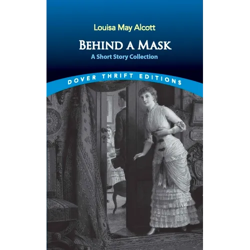 Behind a Mask: A Short Story Collection - Paperback
