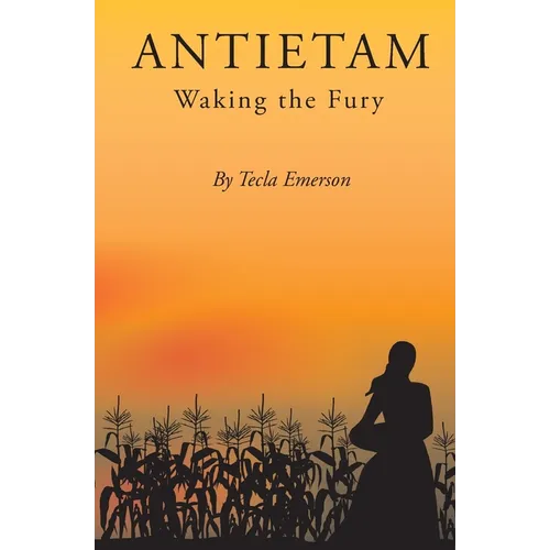 Antietam: Waking the Fury - Paperback