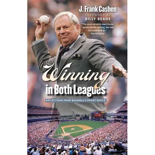 Winning in Both Leagues: Reflections from Baseball's Front Office - Hardcover