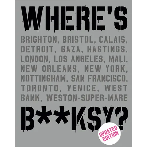 Where's Banksy?: New 2022 Edition - Hardcover