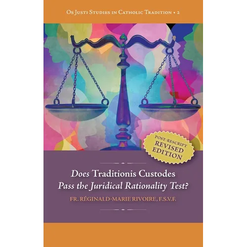 Does "Traditionis Custodes" Pass the Juridical Rationality Test?