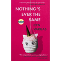 Nothing's Ever the Same - Paperback