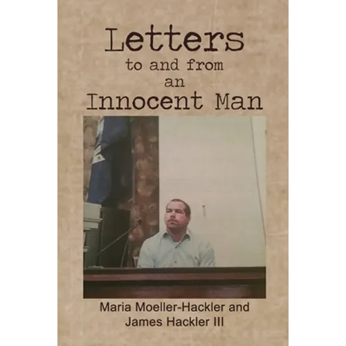 Letters to and from an Innocent Man - Paperback