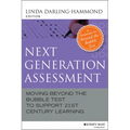 Next Generation Assessment: Moving Beyond the Bubble Test to Support 21st Century Learning - Paperback