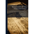 Regulation Of The Stock Exchange
