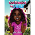 God Created Me Coily - Hardcover