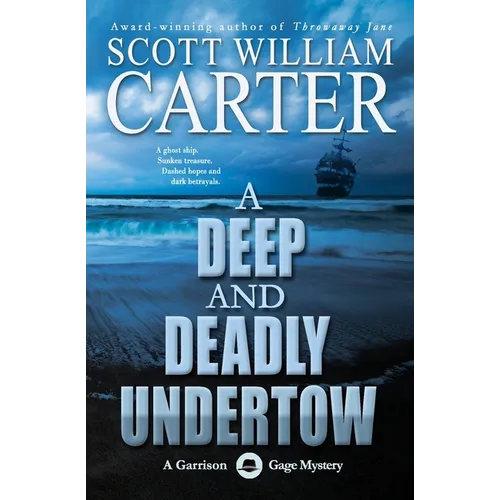 A Deep and Deadly Undertow: A Garrison Gage Mystery - Paperback