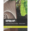 String Art: Professional string art design - Infinity Square - Paperback
