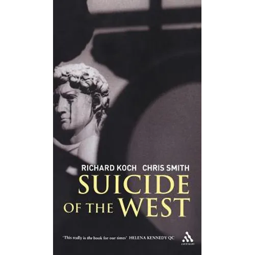 Suicide of the West - Hardcover