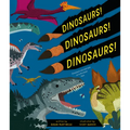 Dinosaurs! Dinosaurs! Dinosaurs! - Paperback