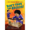 Don't Feed the Geckos!: The Carver Chronicles, Book 3 - Paperback