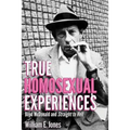 True Homosexual Experiences: Boyd McDonald and Straight to Hell - Hardcover
