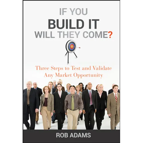 If You Build It Will They Come? - Hardcover