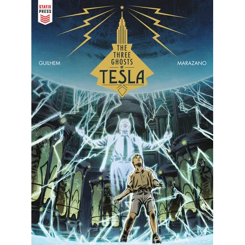 The Three Ghosts of Tesla (Graphic Novel) - Hardcover