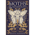 Moths and Moonlight - Paperback