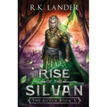 Rise of the Silvan - Paperback
