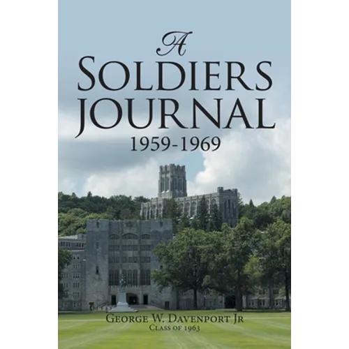 A Soldiers Journal 1959-1969 - Paperback