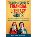 The Ultimate Guide to Financial Literacy for Kids - Paperback