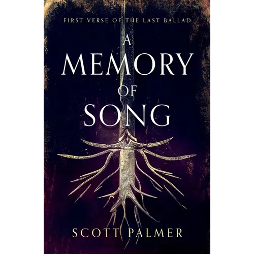 A Memory of Song: First Verse of the Last Ballad (Paperback) - Paperback