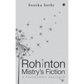 Rohinton Mistry's Fiction: A Postmodern Approach - Hardcover