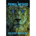 The Primal Method: A Book for Emerging Men - Paperback