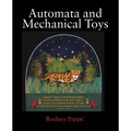 Automata and Mechanical Toys - Hardcover