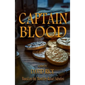 Captain Blood: A Play - Paperback