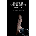 Campo de Entrenamiento Budista: Buddhist Boot Camp - Paperback