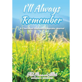 I'll Always Remember...A Cherished Moments Keepsake Journal - Paperback
