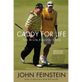 Caddy for Life: The Bruce Edwards Story - Paperback