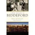 A Brief History of Biddeford