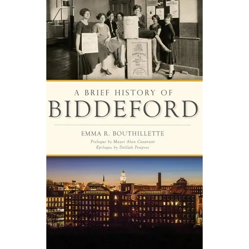 A Brief History of Biddeford