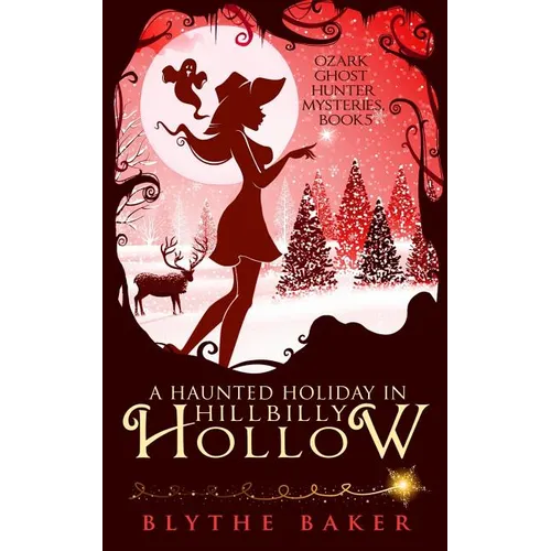 A Haunted Holiday in Hillbilly Hollow - Paperback
