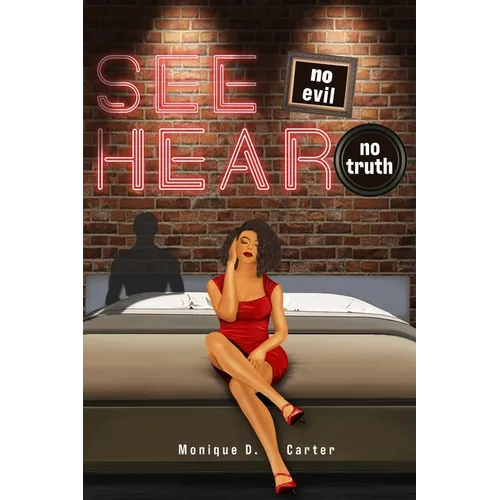 See No Evil Hear No Truth - Paperback