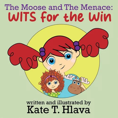 The Moose and The Menace: WITS for the Win - Paperback