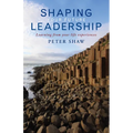Shaping Your Future Leadership: Learning from Your Life Experiences - Paperback