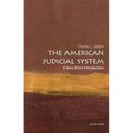 The American Judicial System: A Very Short Introduction - Paperback
