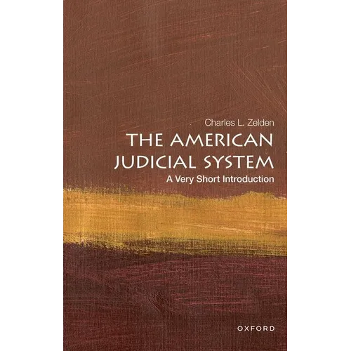 The American Judicial System: A Very Short Introduction - Paperback