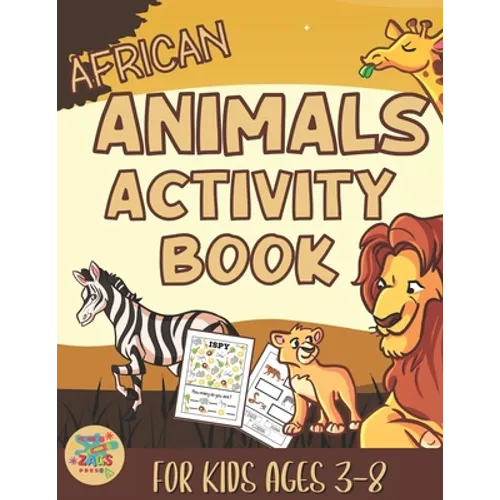 African animals activity book for kids 3-8: African Animals themed gift for kids ages 3 and up - Paperback