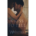 A Kiss to Tell - Hardcover
