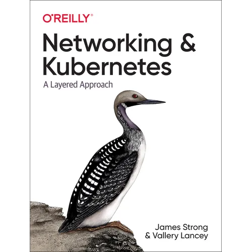 Networking and Kubernetes: A Layered Approach - Paperback