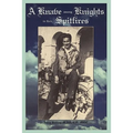A Knave Among Knights in Their Spitfires