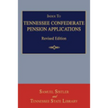 Index to Tennessee Confederate Pension Applications. Revised Edition